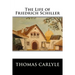 The Life of Friedrich Schiller
