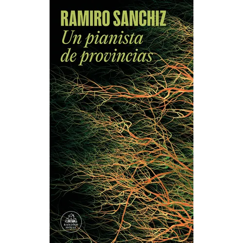 Un Pianista de Provincias / Provincial Pianist