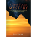 A Twin Flame Mystery