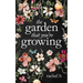 The Garden That You're Growing