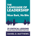 The Language of Leadership: Nicer Bark, No Bite