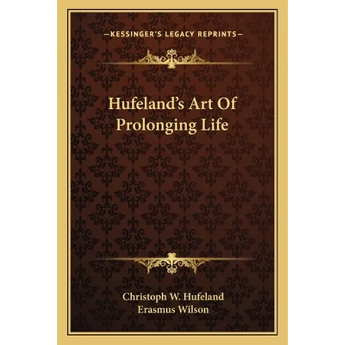 Hufeland's Art Of Prolonging Life