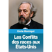 Les Conflits des races aux États-Unis