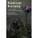 Radical Botany: Plants and Speculative Fiction
