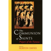 The Communion of Saints: Prayers of the Famous