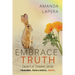 Embrace the Truth: (Desert of Dreams Series Book 3)