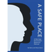 A Safe Place: A Marriage Enrichment Resource Manual