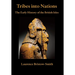 Tribes into Nations: the Early History of the British Isles