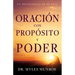 Oración Con Propósito Y Poder: Un Devocional de 90 Días