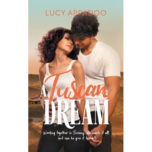 A Tuscan Dream