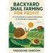 Backyard Snail Farming For Profit