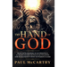 The Hand of God: From Oppenheimer To Hypersonics - A Crash Course on Nuclear Weapons and Humankind's Most Dangerous Game
