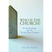 Who Is the Church? an Ecclesiology for the Twenty-First Century