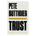 Trust: America's Best Chance