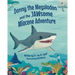 Donny the Megalodon and the JAWsome Miocene Adventure
