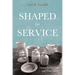 Shaped for Service: Ministerial Formation and Virtue Ethics