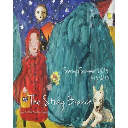 The Stray Branch: Spring/Summer 2014
