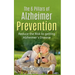 The 6 Pillars of Alzheimer Prevention: Reduce the Risk to getting Alzheimer's Disease