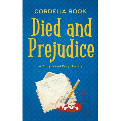 Died and Prejudice