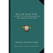Ballad And Epic: A Study In The Development Of The Narrative Art (1907)