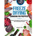 Freeze Drying Cookbook for Preppers: Preserve Emergency Food for Survival with Homestead Recipes