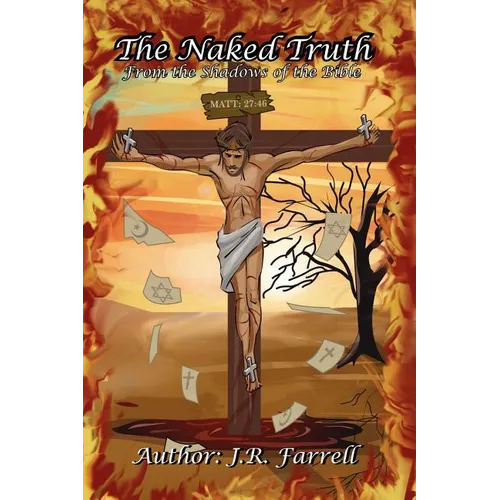 The Naked Truth: From the Shadows of the Bible