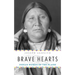Brave Hearts: Indian Women of the Plains