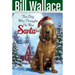 The Dog Who Thought He Was Santa