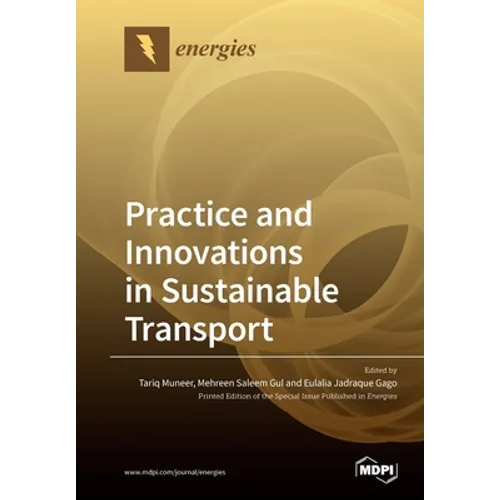 Practice and Innovations in Sustainable Transport