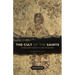 The Cult of the Saints: Its Rise and Function in Latin Christianity, Enlarged Edition