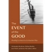 The Event of the Good: Reading Levinas in a Levinasian Way