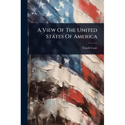 A View Of The United States Of America