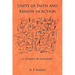 Unity of Faith and Reason in Action: A Journey of Discovery