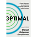Optimal: Cómo Alcanzar La Excelencia Personal Y Laboral Todos Los Días / Optimal: How to Sustain Personal and Organizational Excellence Every Day