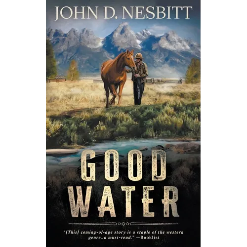 Good Water: A Coming-Of-Age YA Western Novel