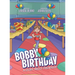 Bobby Birthday: A Story about Friendship
