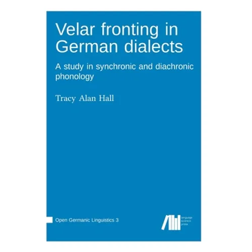 Velar fronting in German dialects