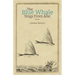 The Blue Whale Sings From Afar