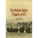 The Buffalo Soldier Tragedy of 1877