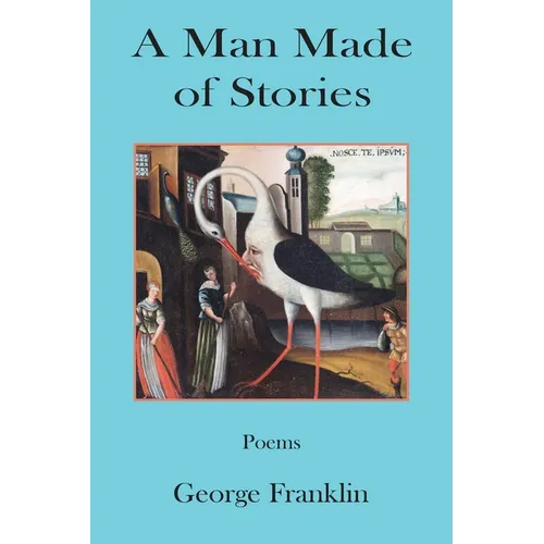 A Man Made of Stories
