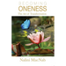 Becoming Oneness: the Art of Transformation