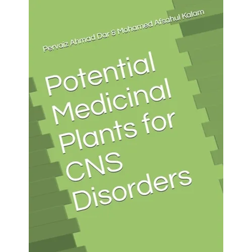 Potential Medicinal Plants for CNS Disorders