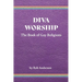 Diva Worship: The Book of Gay Religions