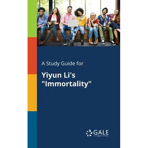 A Study Guide for Yiyun Li's "Immortality"