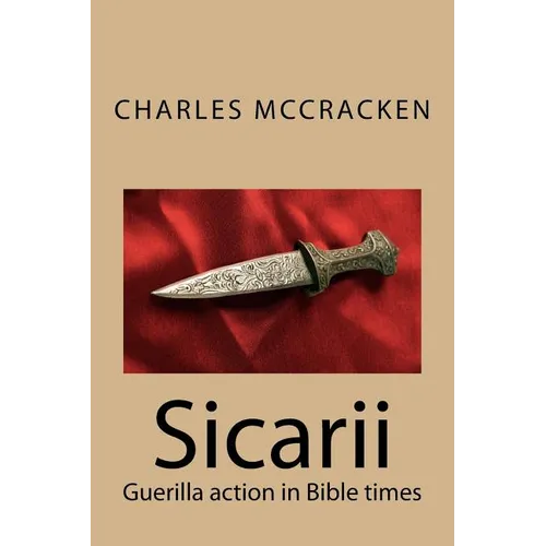 Sicarii: Guerilla action in Bible times