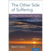 The Other Side of Suffering: Finding a Path to Peace After Tragedy