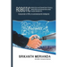 Herramientas robóticas de automatización de procesos, automatización de procesos y sus beneficios: Comprender la RPA y la Automatización Inteligente