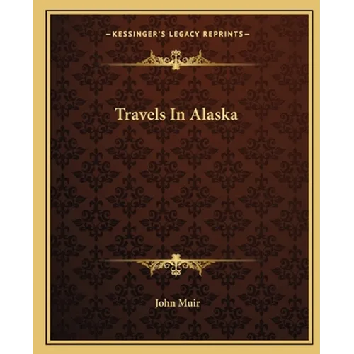 Travels In Alaska