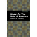 Blake; Or, the Huts of America