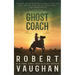 Ghost Coach: A Classic Western Adventure